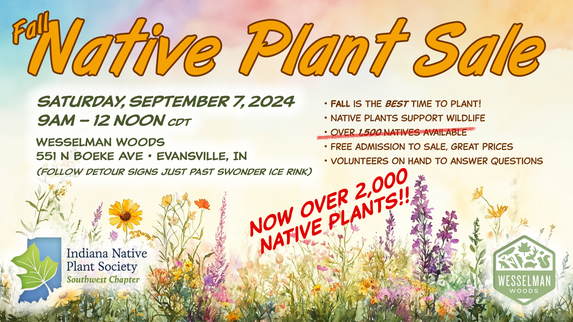 INPS-SW Fall 2024 Native Plant Sale Saturday, Sept 7, 2024 9am-noon Wesselman Nature Center